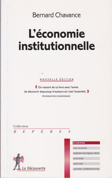 
	Bernard CHAVANCE (2012): L'économie institutionnelle
